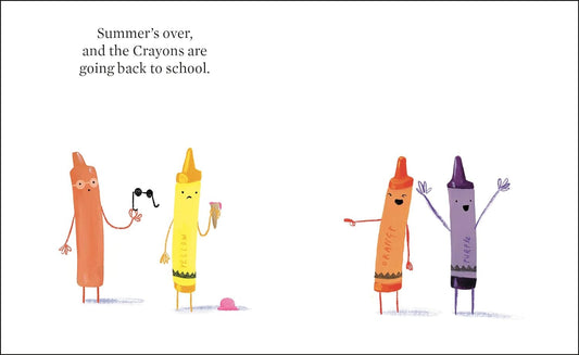 The Crayons Go Back to School: Hardcover Picture Book