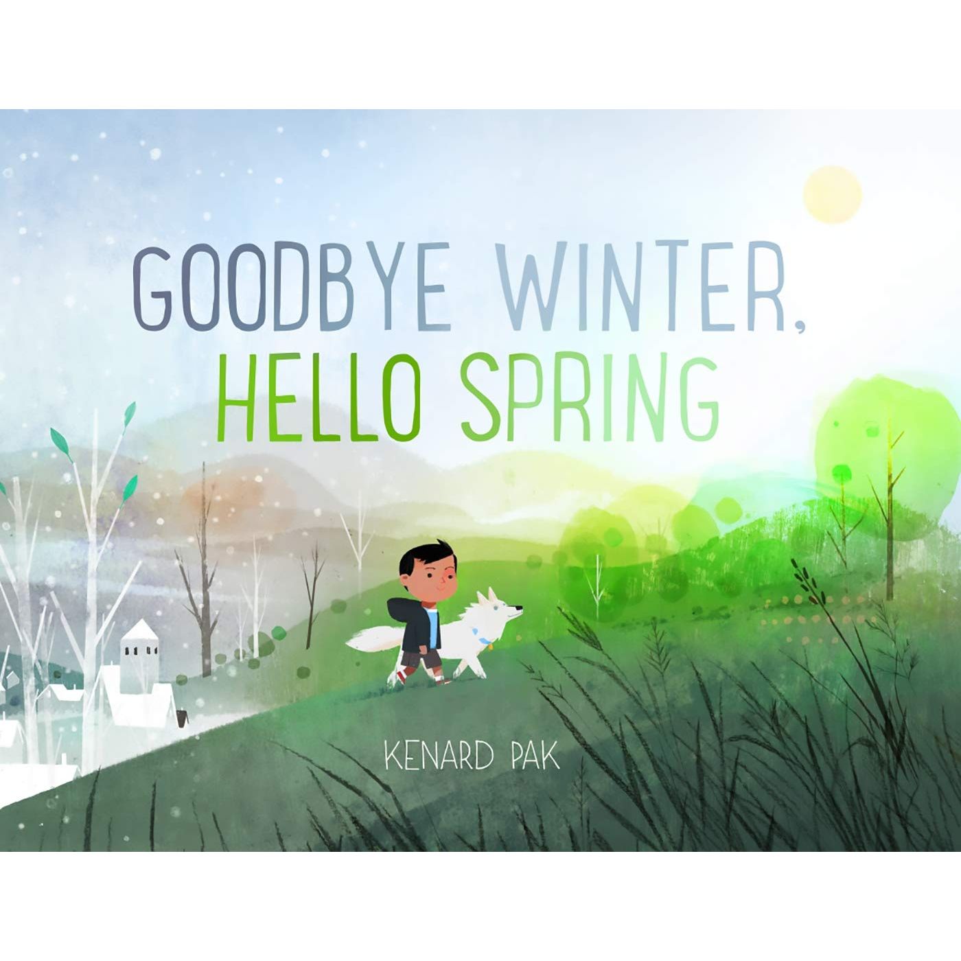 Goodbye Winter, Hello Spring - Hardcover Picture Book