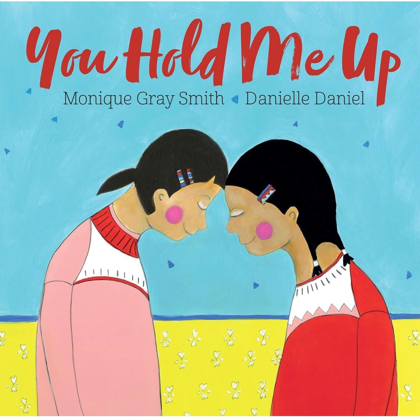 You Hold Me Up - Board Book