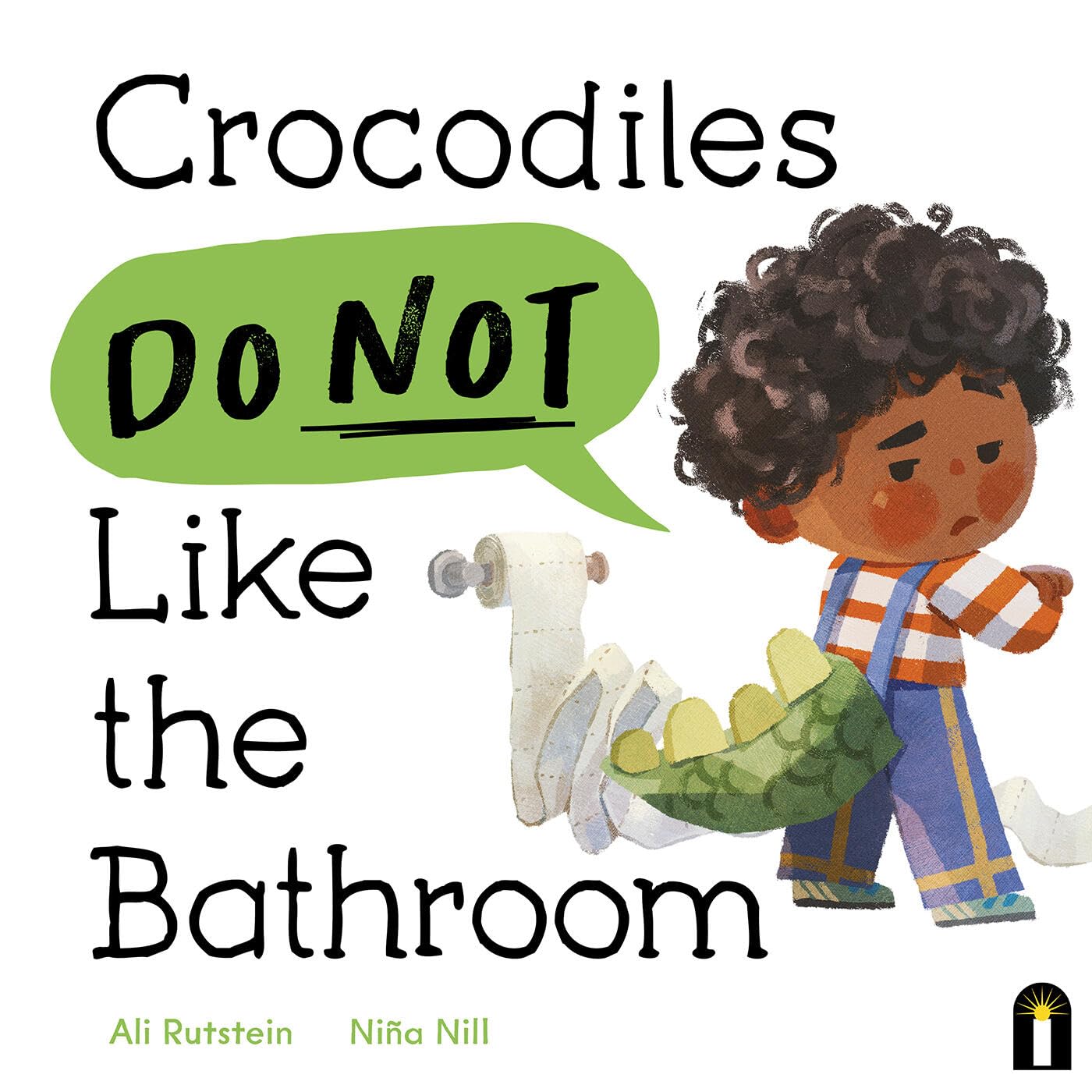 Crocodiles Do Not Like the Bathroom - Hardcover Picture Book