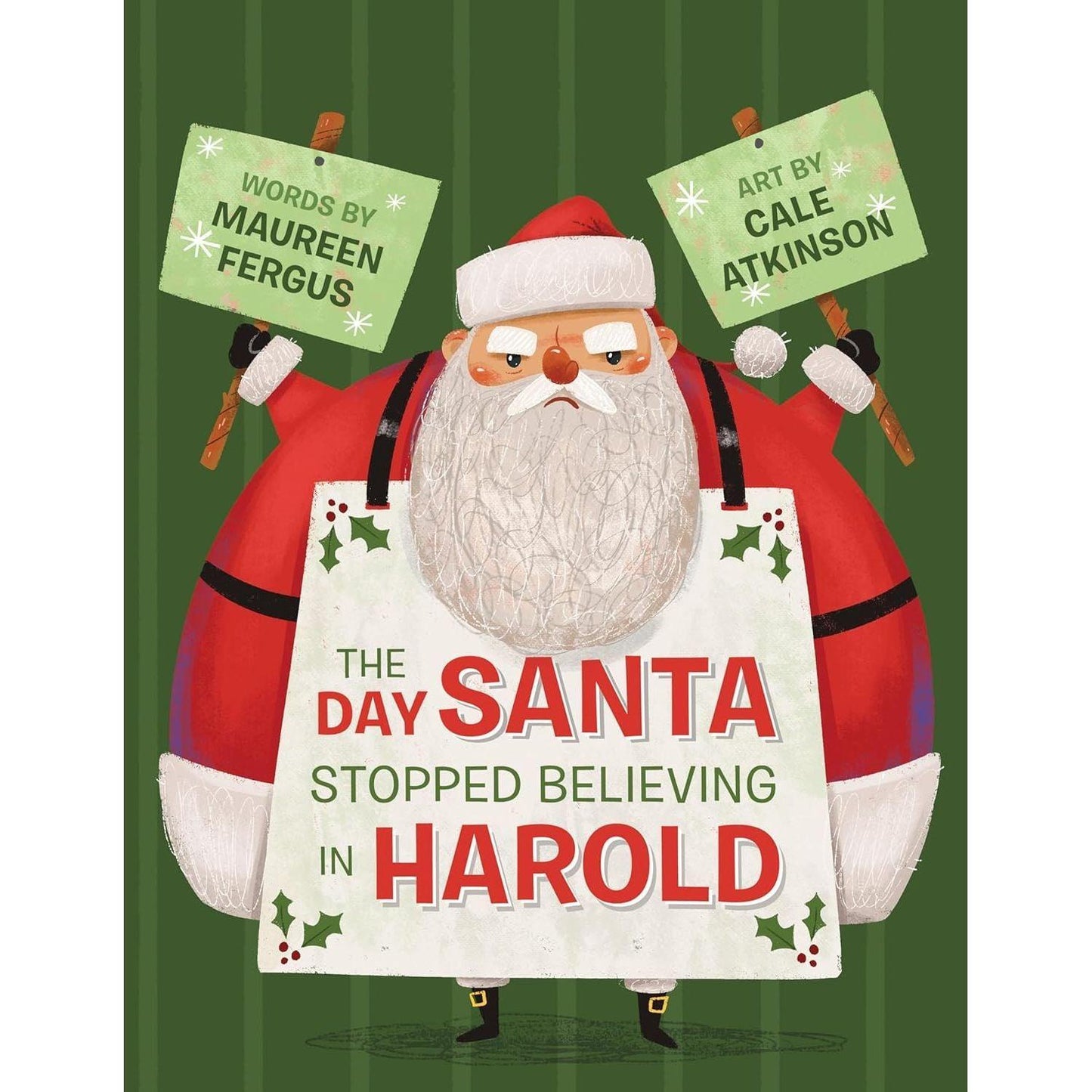 The Day Santa Stopped Believing in Harold - Paperback Picture Book