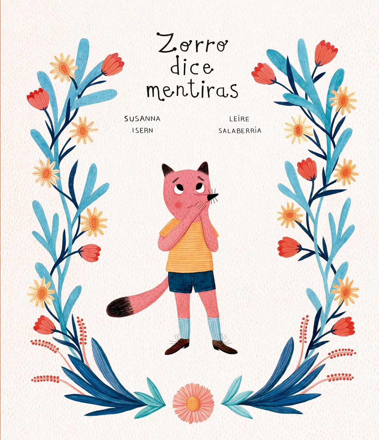 Zorro dice mentiras - Hardcover Spanish Picture Book