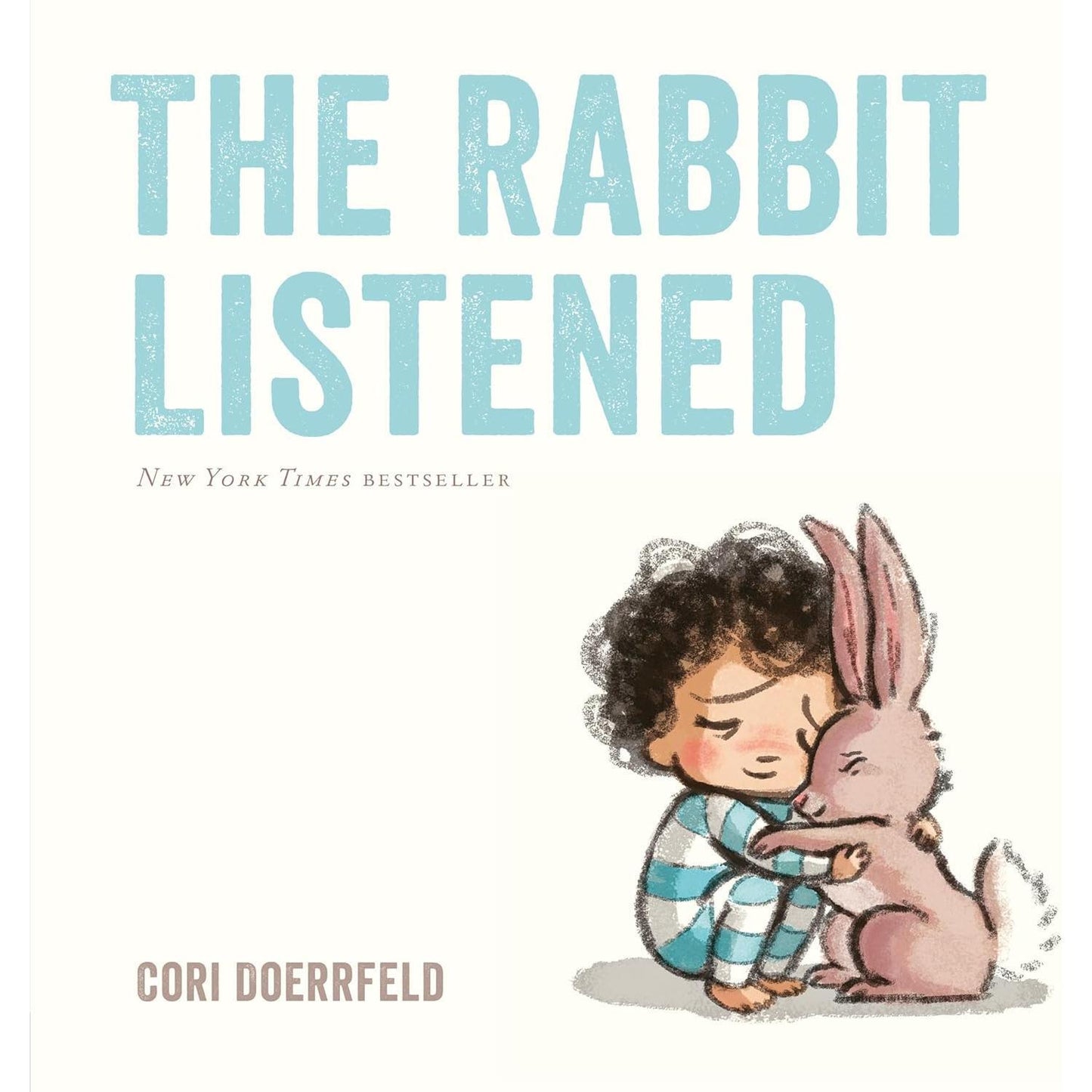 The Rabbit Listened - Hardcover Picture Book