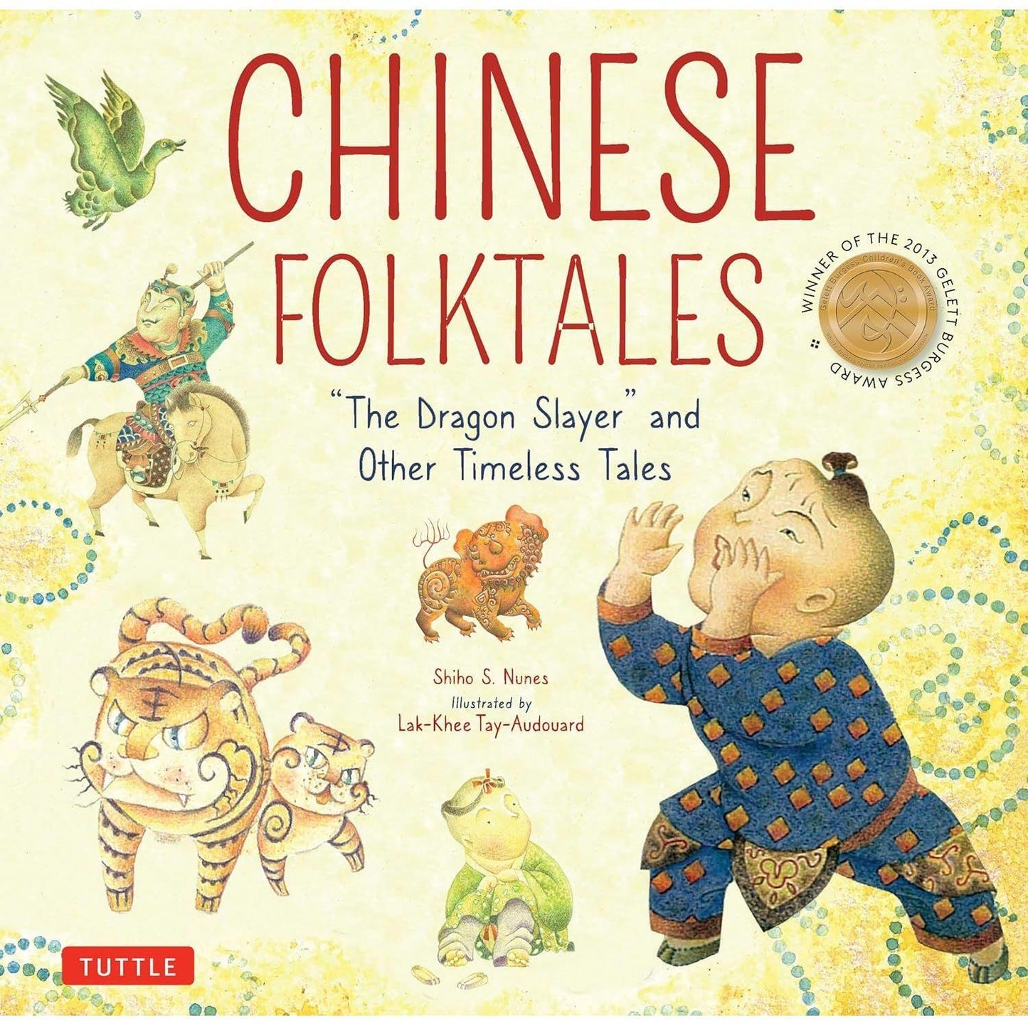 Chinese Folktales: The Dragon Slayer & Other Timeless Tales - Hardcover Picture Book