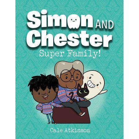 Super Family!: Simon & Chester Book Three - Paperback Graphic Novel