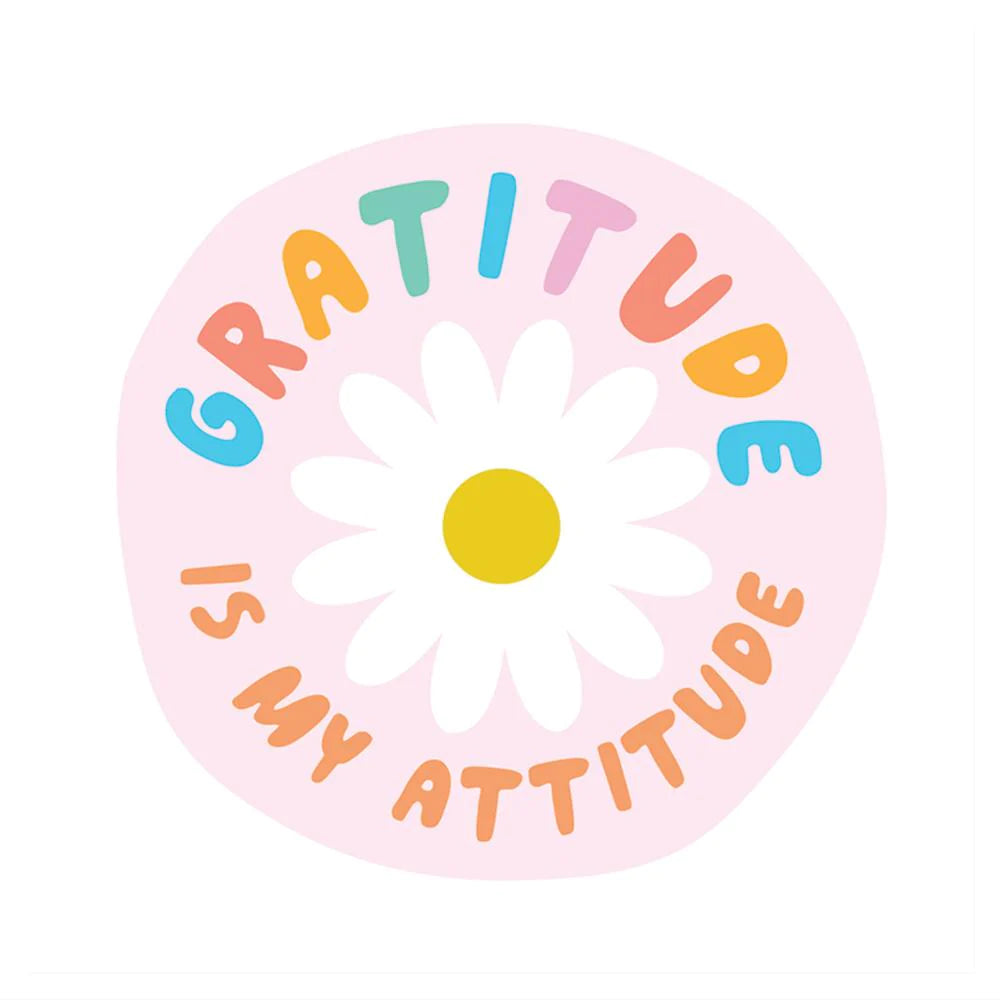 Gratitude is My Attitude Vinyl Sticker