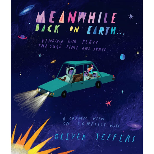 Meanwhile Back On Earth - Hardcover Picture Book