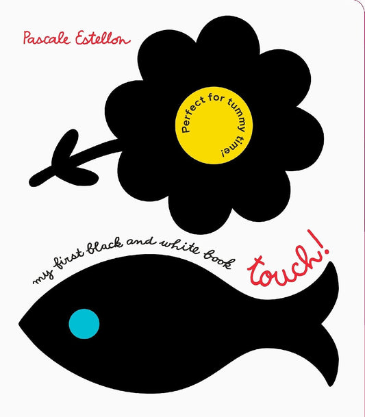 My First Black & White Book: Touch! - Board Book
