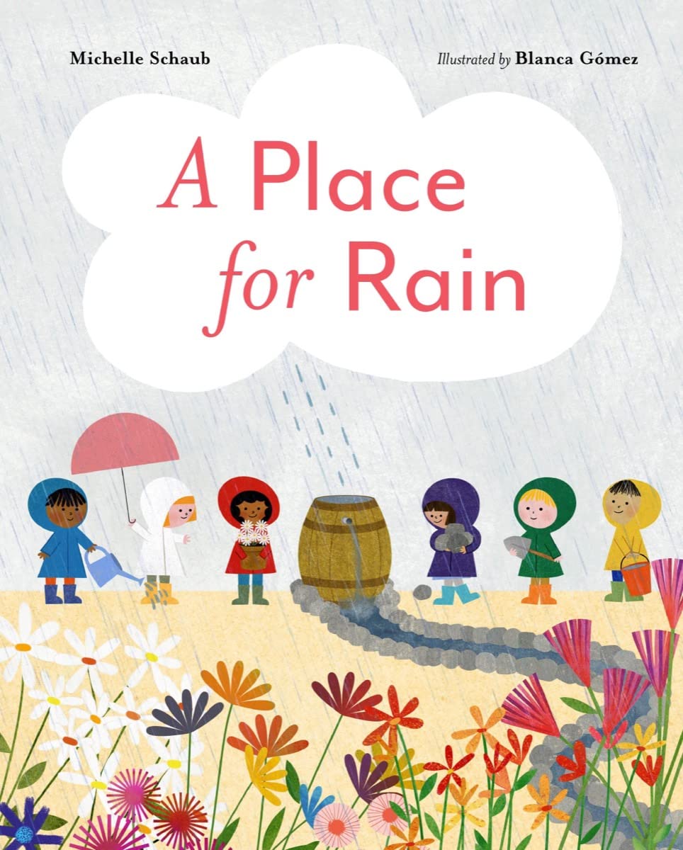 A Place for Rain - Hardcover Picture Book