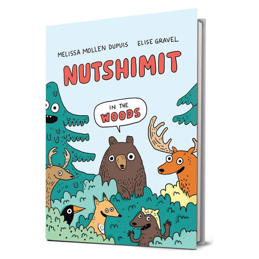 Nutshimit: In the Woods - Hardcover Picture Book