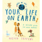 Your Life on Earth: A Record Book for New Humans
