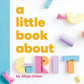 A Little Book About Grit - Board Book