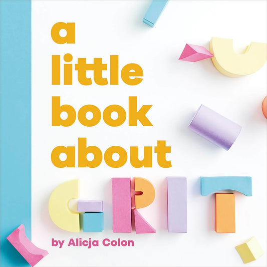 A Little Book About Grit - Board Book