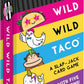 Wild Wild Taco Card Game