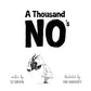 A Thousand No's - Hardcover Picture Book