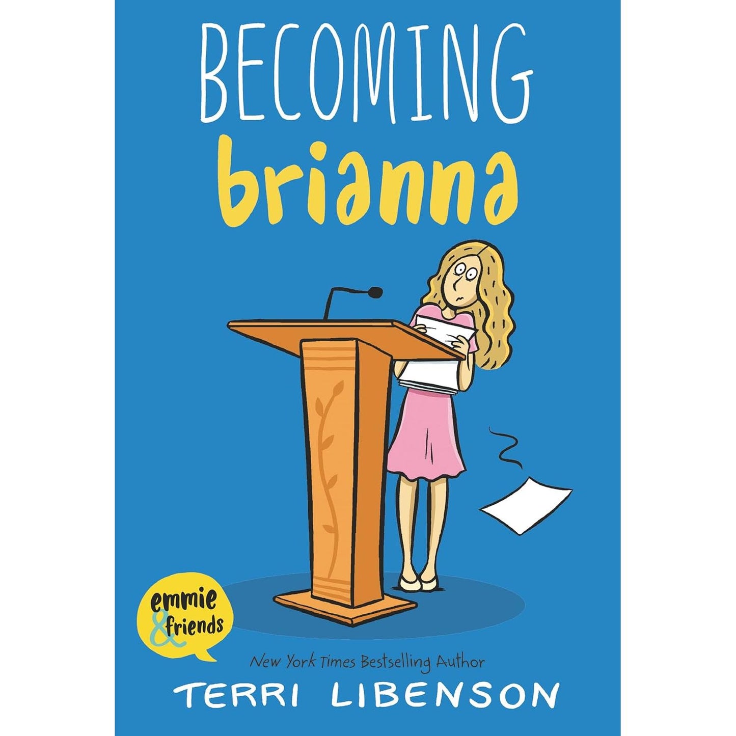 Becoming Brianna: Emmie & Friends Series Book Four - Paperback Graphic Novel