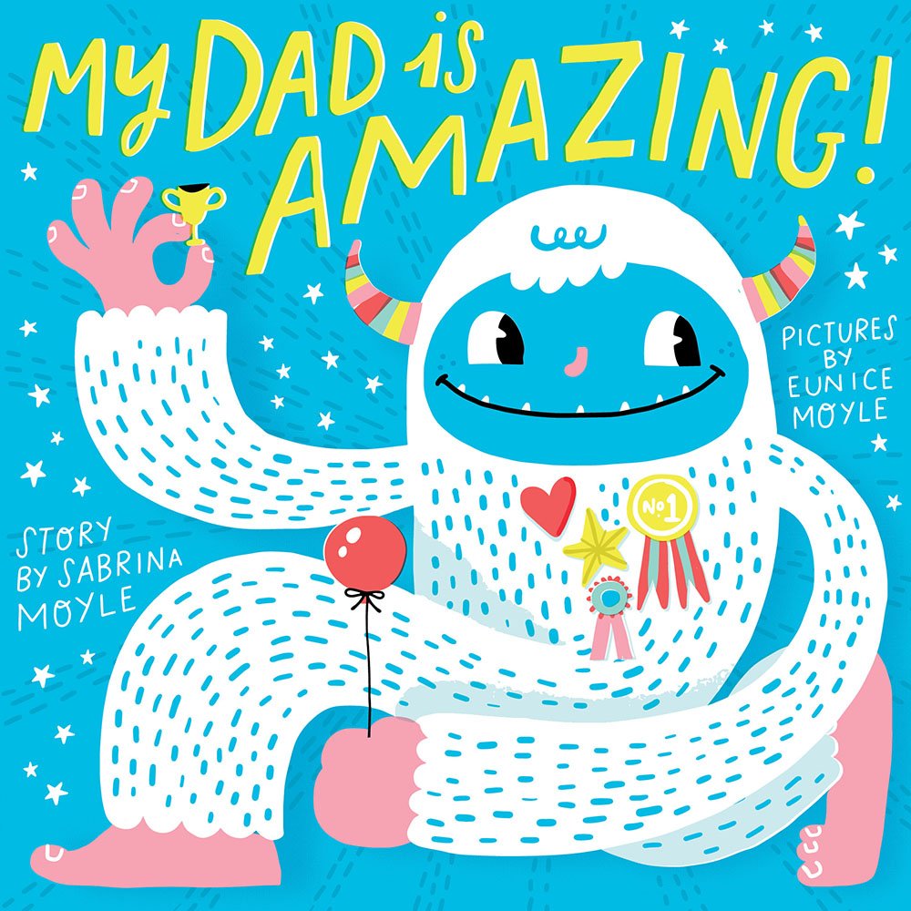 My Dad is Amazing! - Board Book