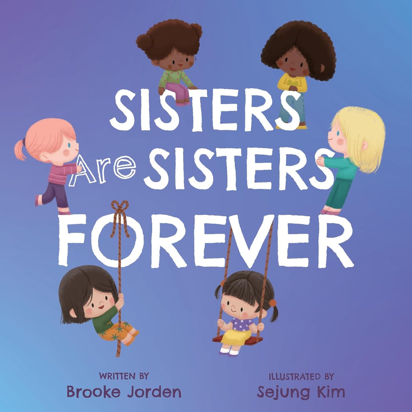 Sisters are Sisters are Forever - Board Book