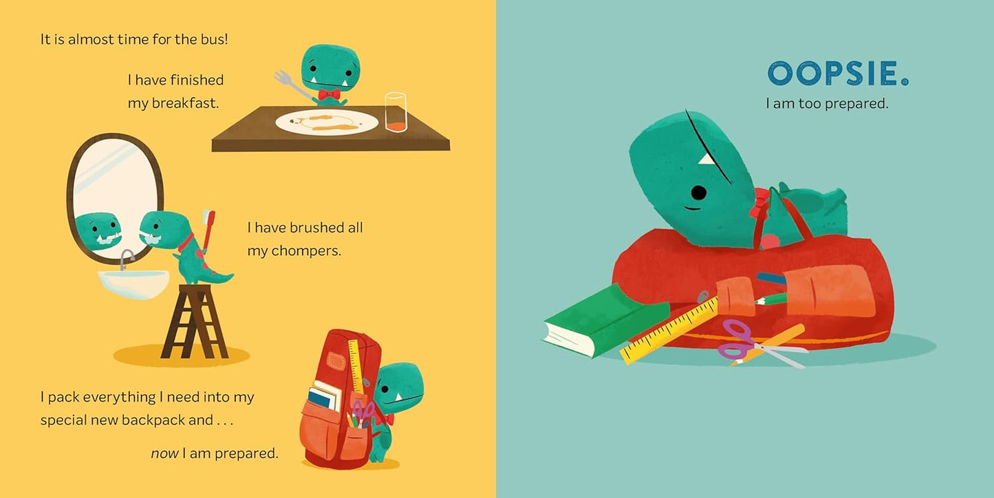 Tiny T.Rex and the First Day Oopsies - Hardcover Picture Book