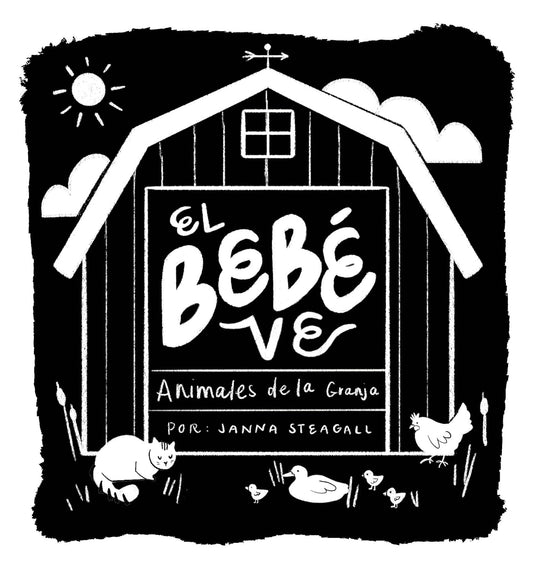 El bebé ve animales de granja - Un libro de cartón de alto contraste para bebés