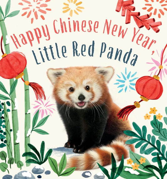 Happy Chinese New Year, Little Red Panda - Board Book