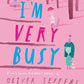 I'm Very Busy - Hardcover Picture Book