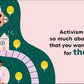 A Little Book About Activism - Board Book
