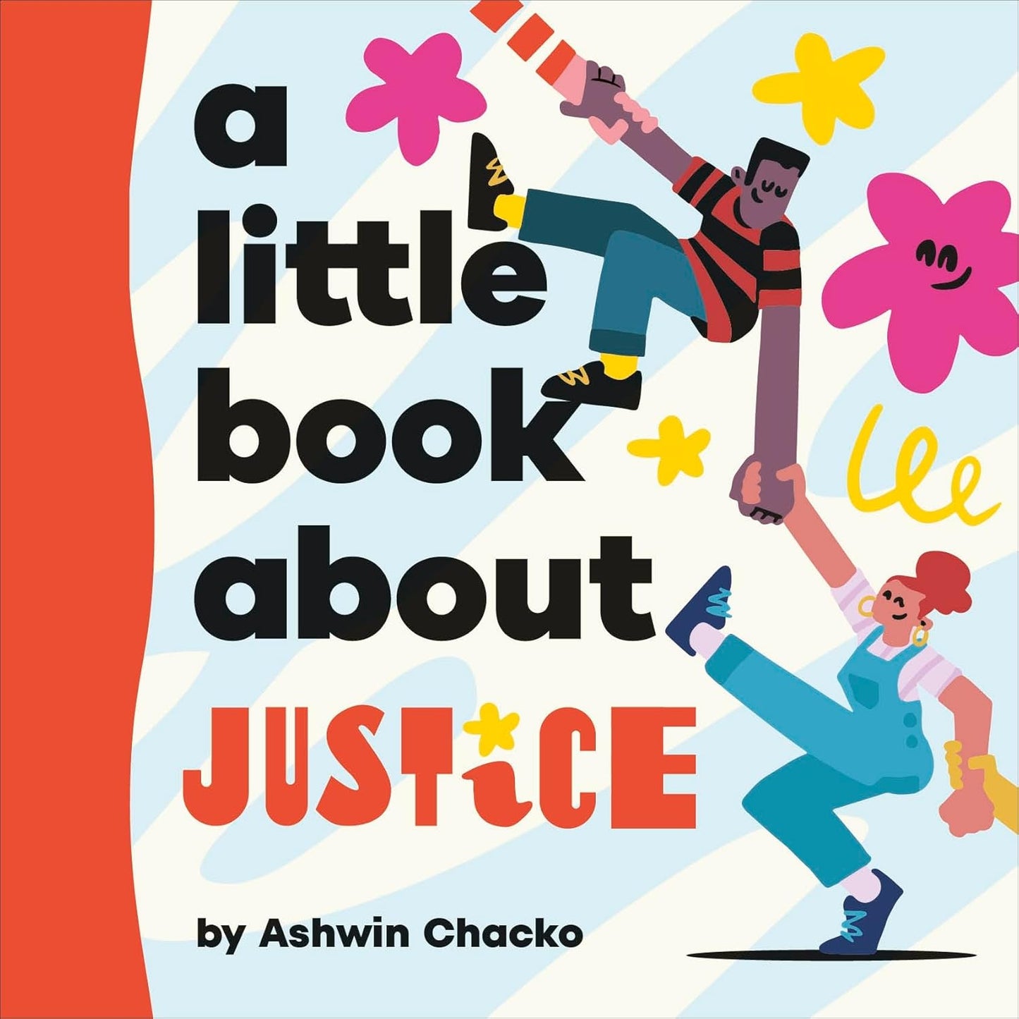 A Little Book About Justice - Board Book