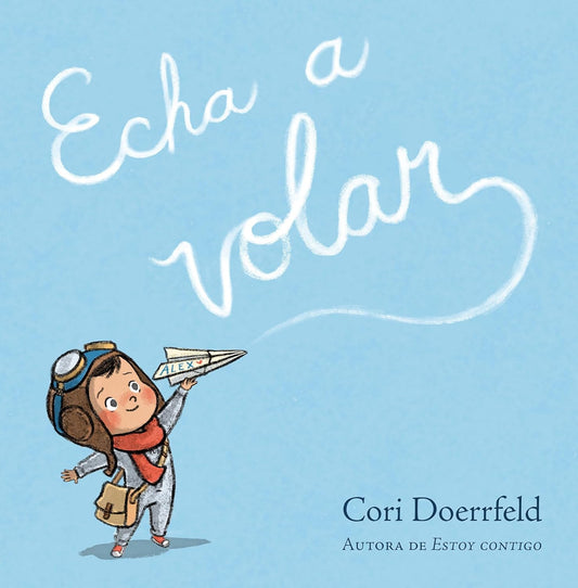 Echa a volar - Hardcover Picture Book