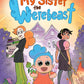 My Sister the Werebeast- Paperback Graphic Novel