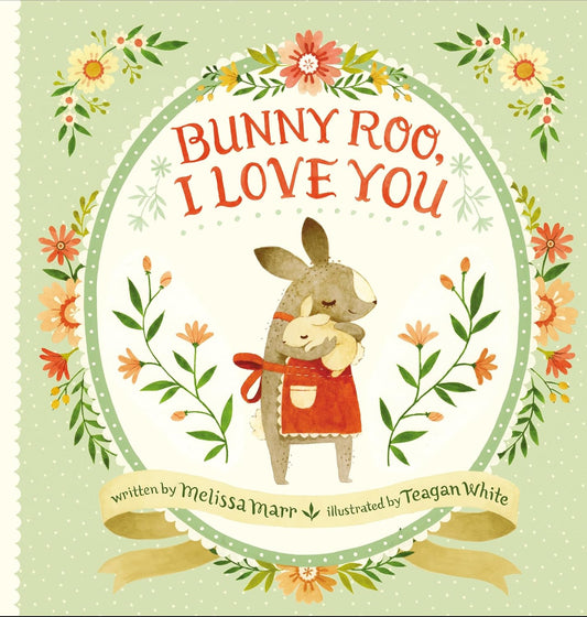 Bunny Roo, I Love You - Hardcover Picture Book