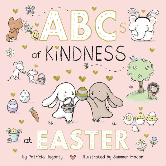 ABC's of Kindness at Easter - Board Book