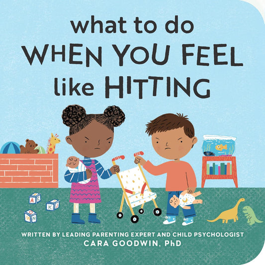 What to Do When You Feel Like Hitting - Board Book