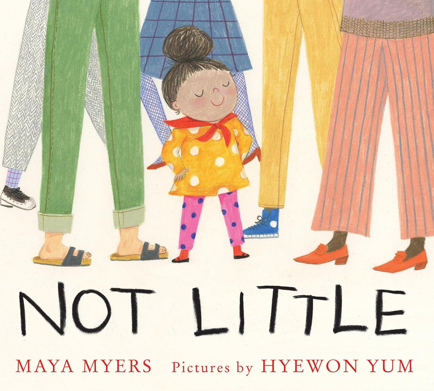 Not Little - Hardcover Picture Book