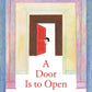 A Door is to Open - Hardcover Picture Book