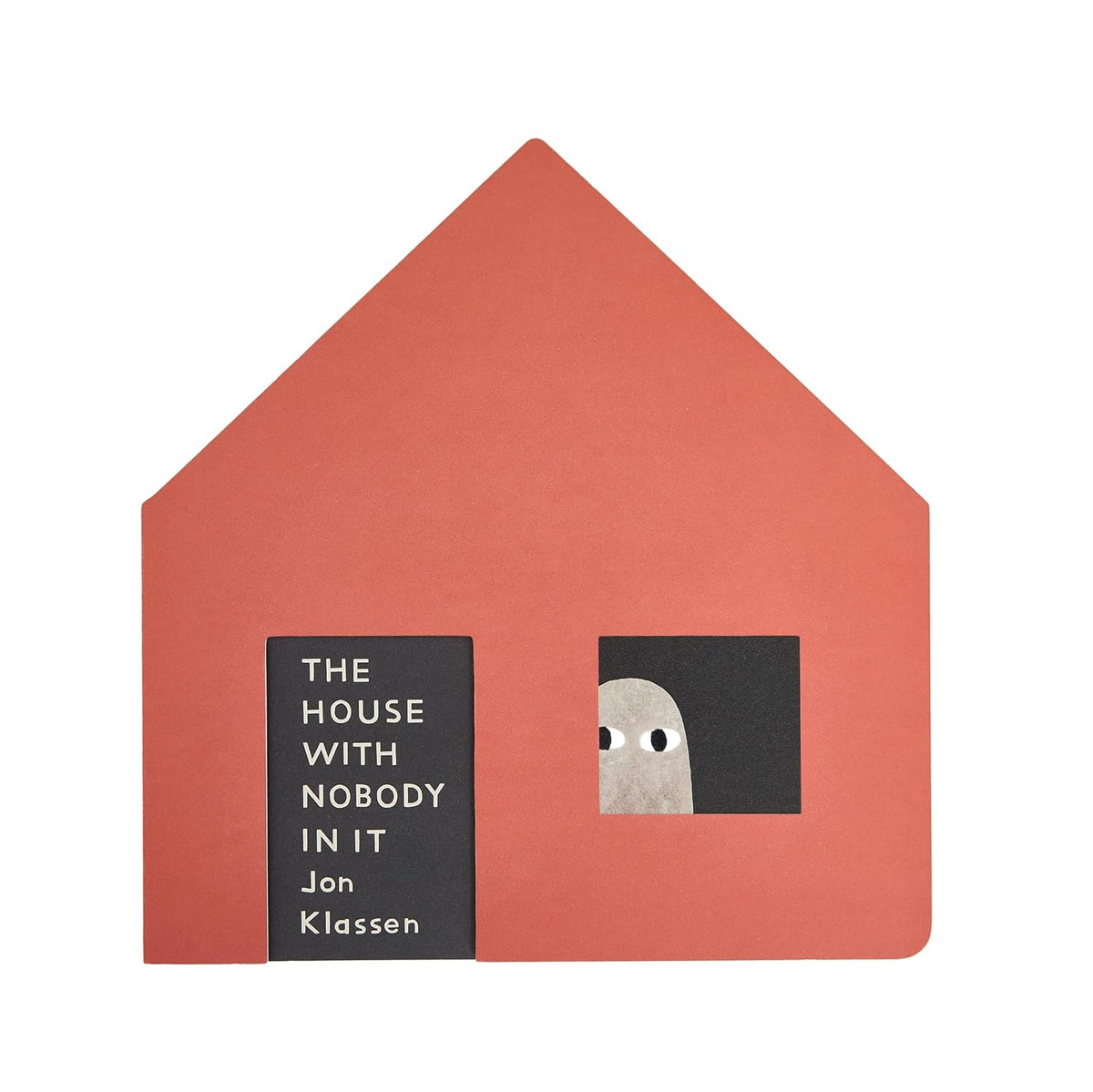 The House with Nobody in It - Board Book