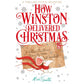 How Winston Delivered Christmas - A Festive Chapter Book