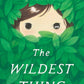 The Wildest Thing - Hardcover Picture Book