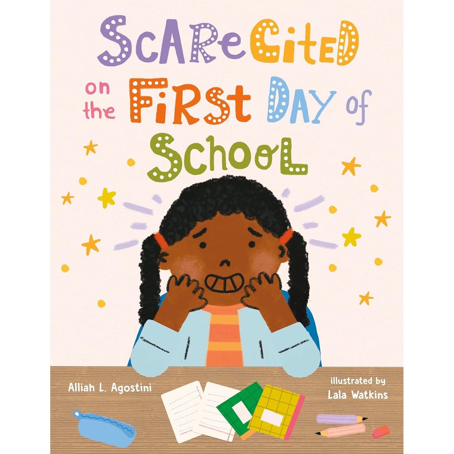 Scarecited on the First Day of School - Hardcover Picture Book