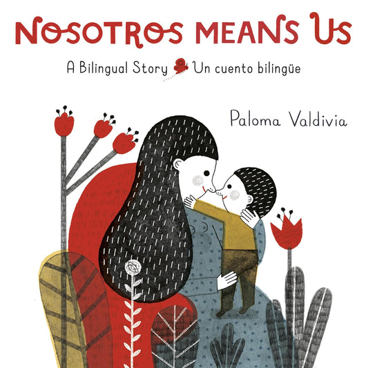 Nosotros Means Us - Hardcover Bilingual Picture Book