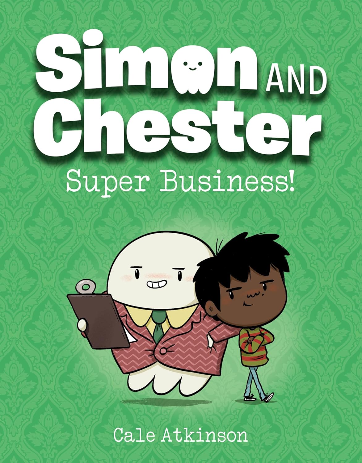 Super Business!: Simon & Chester Book Six - Paperback Graphic Novel