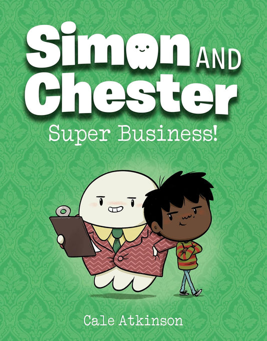 Super Business!: Simon & Chester Book Six - Paperback Graphic Novel