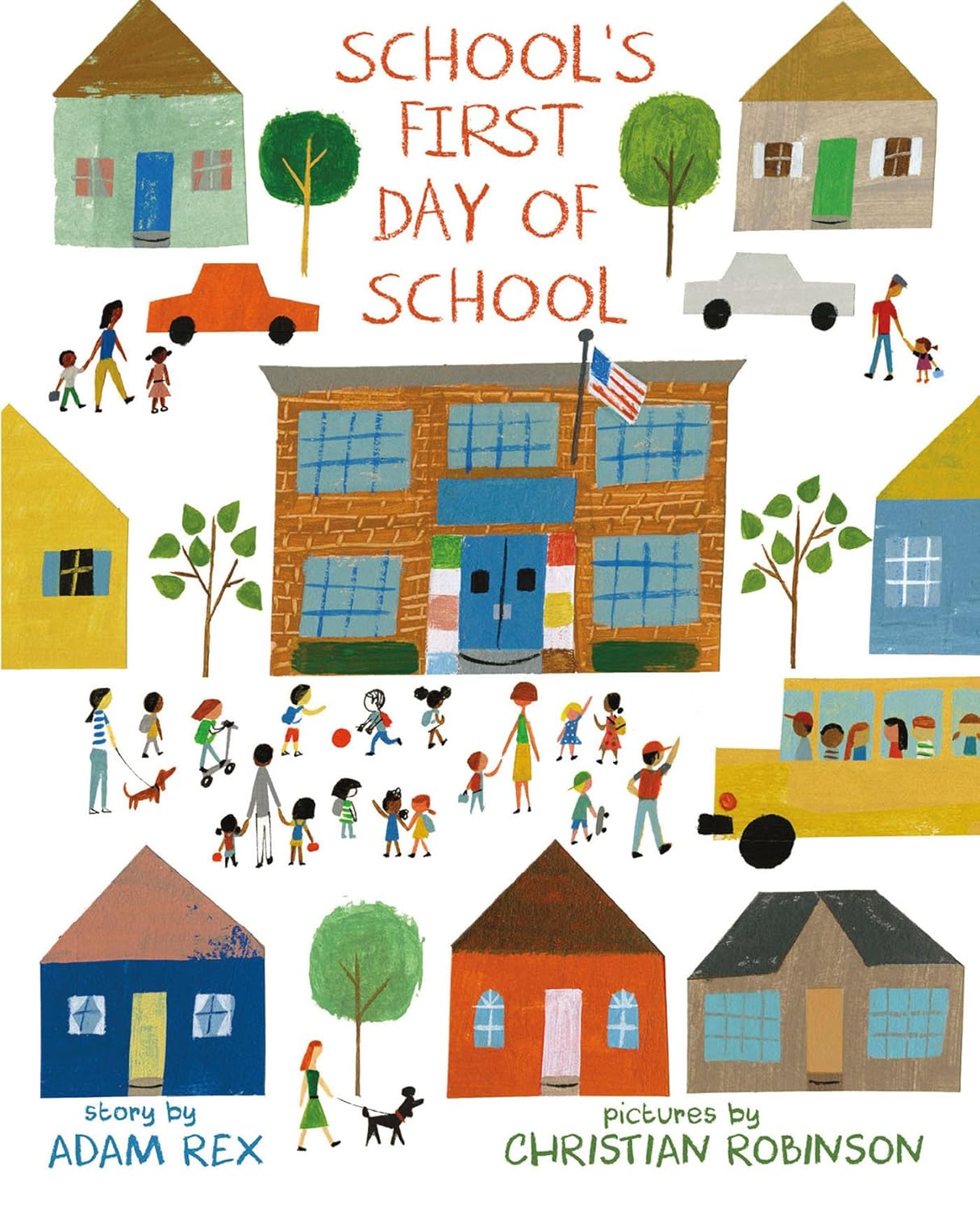 School's First Day of School - Hardcover Picture Book