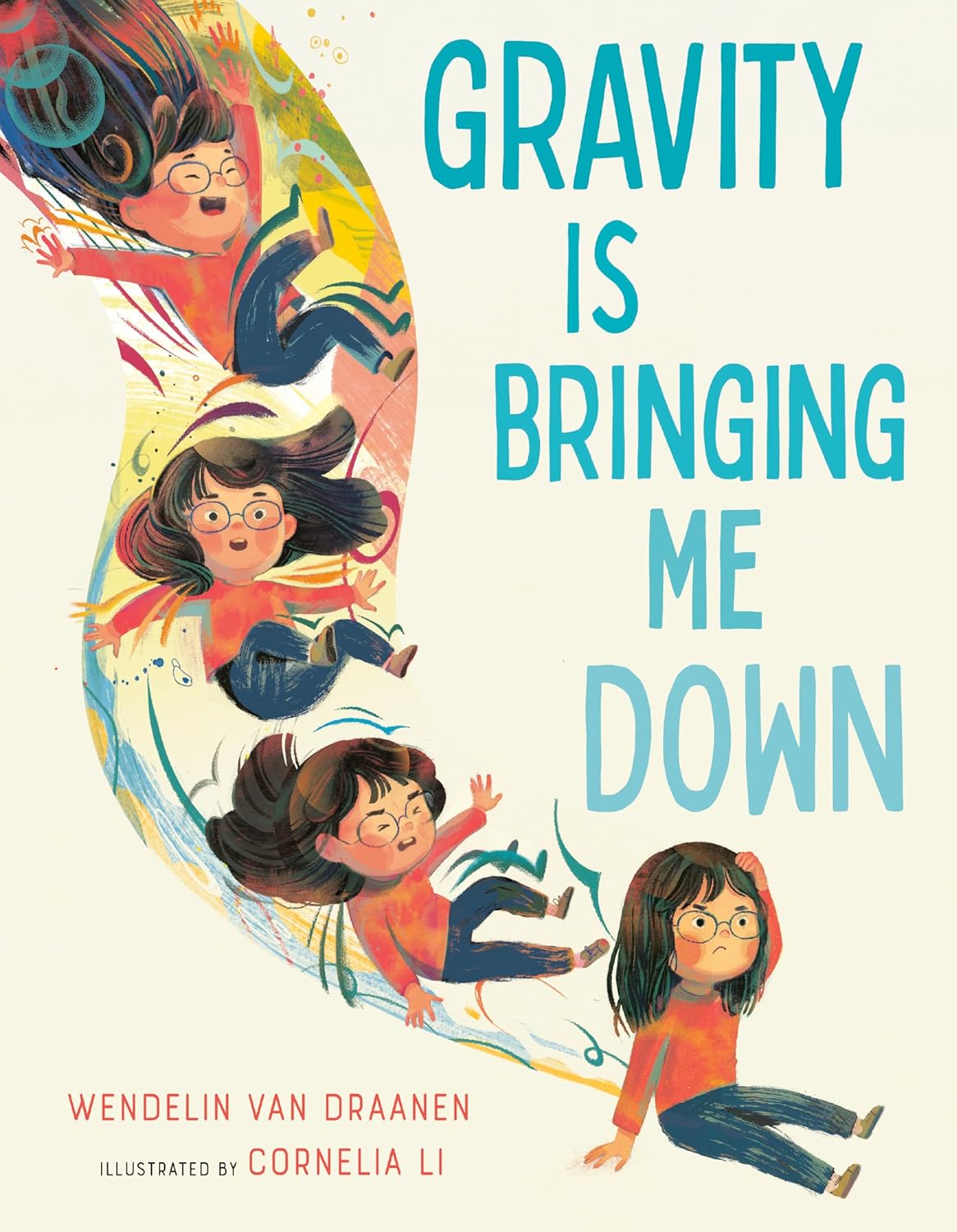 Gravity is Bringing Me Down - Hardcover Picture Book