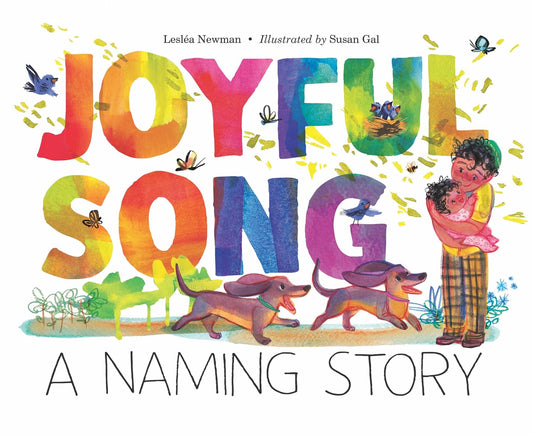 Joyful Song: A Naming Story - Hardcover Picture Book