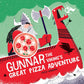 Gunnar the Viking's Great Pizza Adventure - Hardcover Picture Book