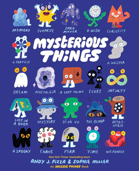 Mysterious Things - Hardcover Picture Book