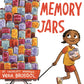 Memory Jars - Hardcover Picture Book