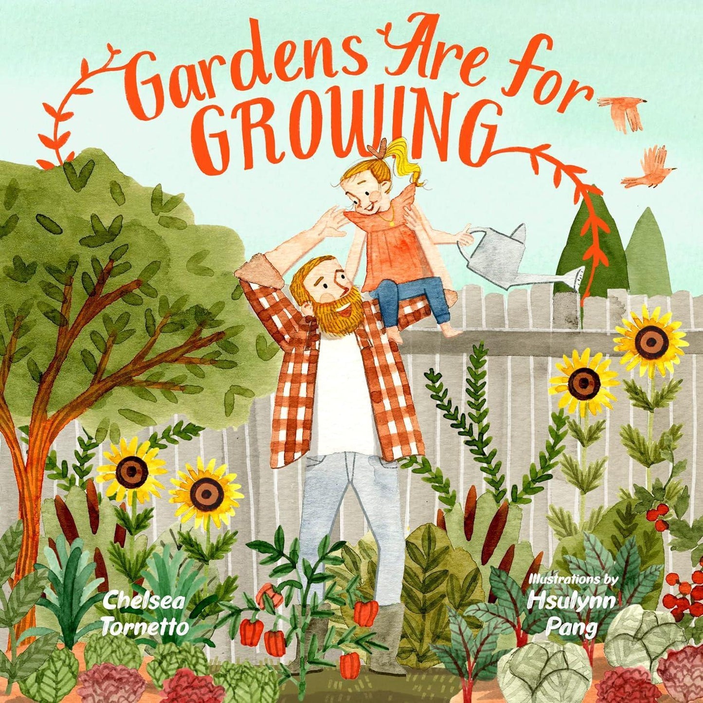 Gardens are for Growing - Hardcover Picture Book