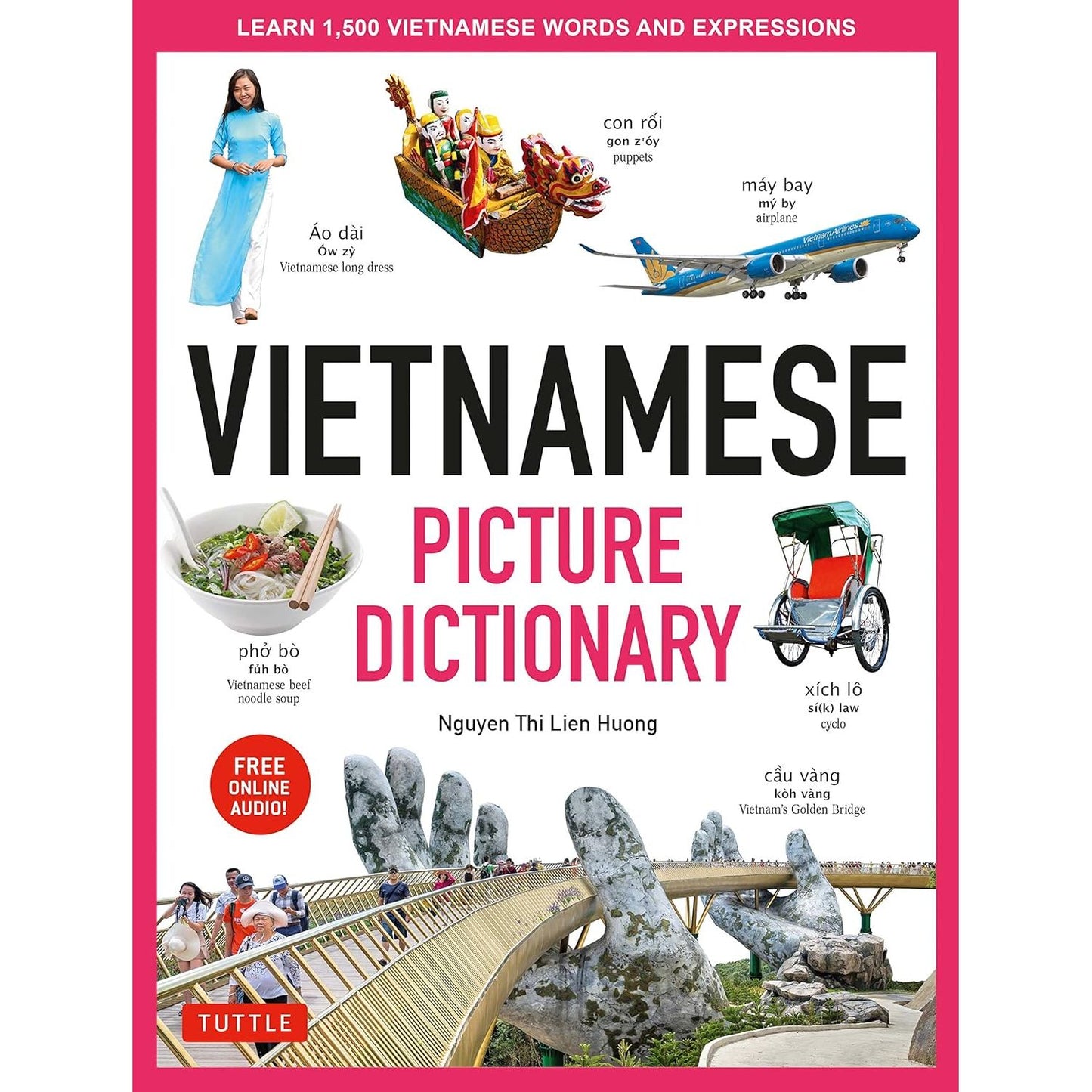 Vietnamese Picture Dictionary - A Bilingual Learning Book